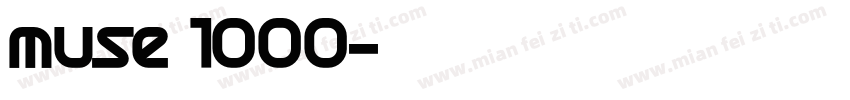 muse 1000字体转换